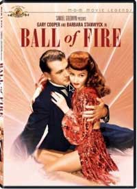 balloffire Ball of Fire, 1941 movie with Gary Cooper and Barbara Stanwyck